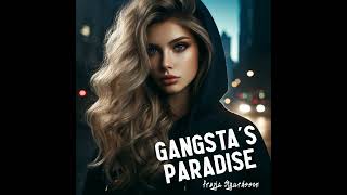 Gangsta's Paradise (Coolio Cover)