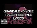 Quandale - Dingle Race Freestyle LYRICS