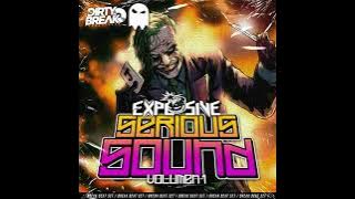 Explosive @ Serious Sound Vol.1 (BREAKBEAT MIX SESSION)