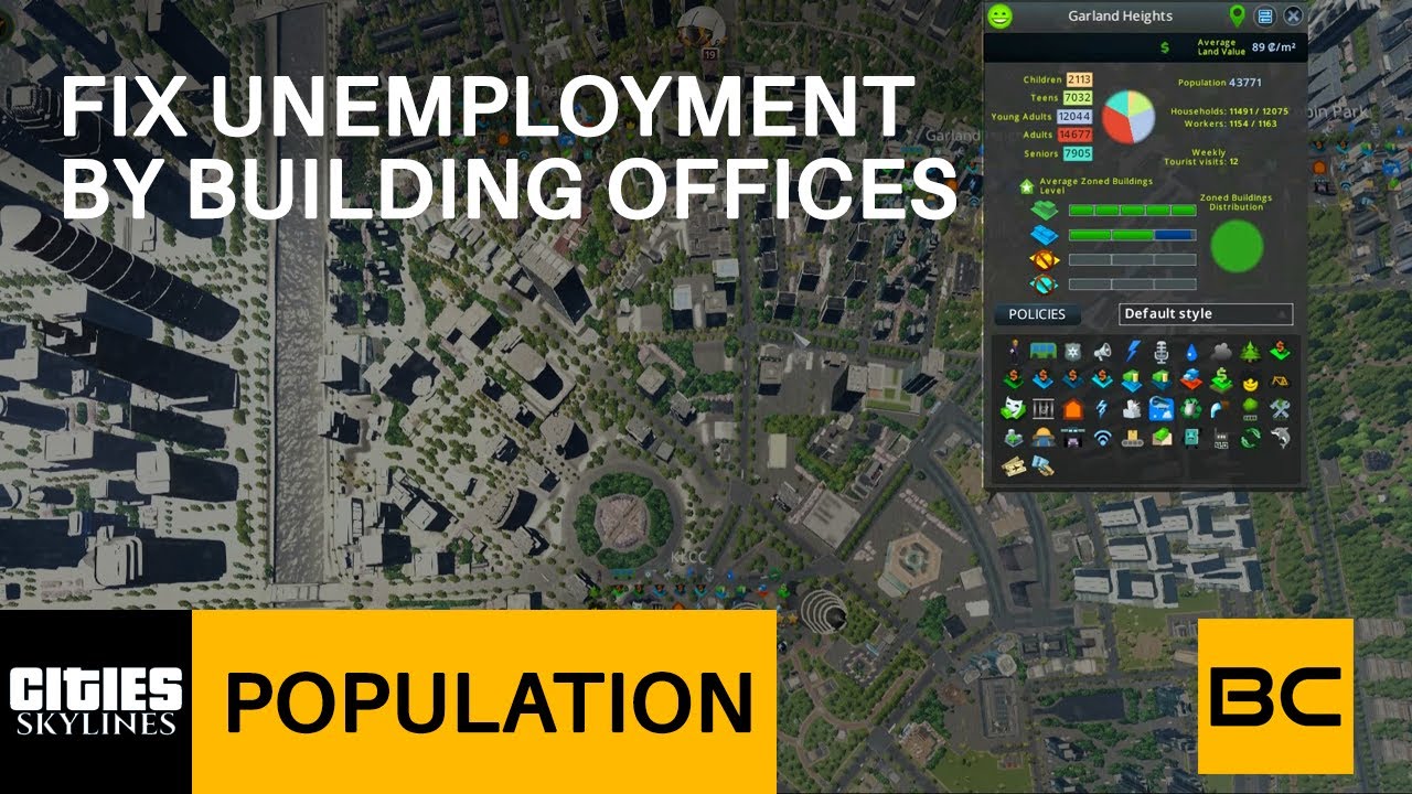 Fix Unemployment (the Smart Way) Cities Skylines Better Cities