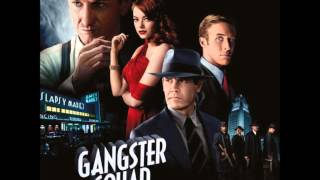 Gangster Squad Soundtrack - 22. Gangster Squad - Steve Jablonsky