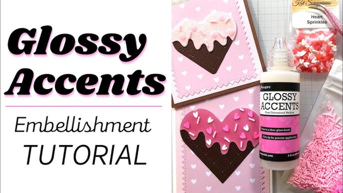 Ranger Ink Glossy Accents Tutorial – Cate Crafts