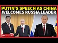 Putin LIVE: Putin Drops Bombshell On Trump As China's Xi Welcomes Russian Leader