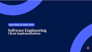 Open Roles at Cedar - Software Engineering, Client Implementations