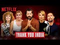 Thank you india ft money heist cast  netflix india