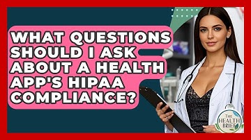 What Questions Should I Ask About A Health App