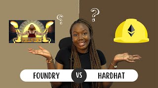 Hardhat vs Foundry: Which One is Best?