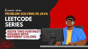 LeetCode #2078 Two Furthest Houses With Different Colors