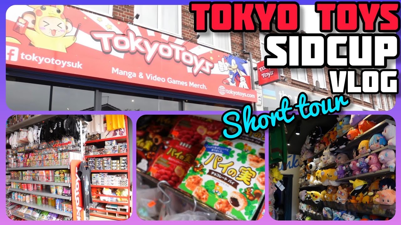 New Tokyo Toys Sidcup Vlog Short