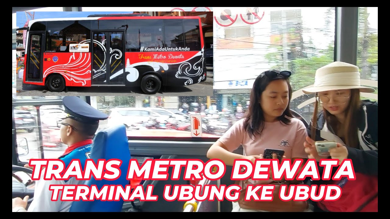 TRANS METRO DEWATA KEMBALI BER-OPERASI, TEMAN BUS DARI TERMINAL UBUNG KE UBUD ~ Bali Travel
