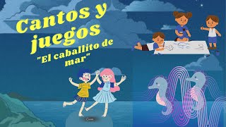 Escuelita Do, re, mi - &quot; Caballito de mar &quot;