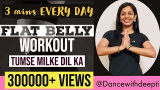 3 min TUMSE MILKE DIL KA - FLAT BELLY / WAIST WORKOUT | Bollywood Dance Fitness Workout for belly
