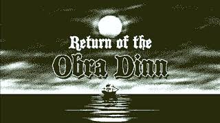 Return of The Obra Dinn - Soldiers of the Sea [Extended]