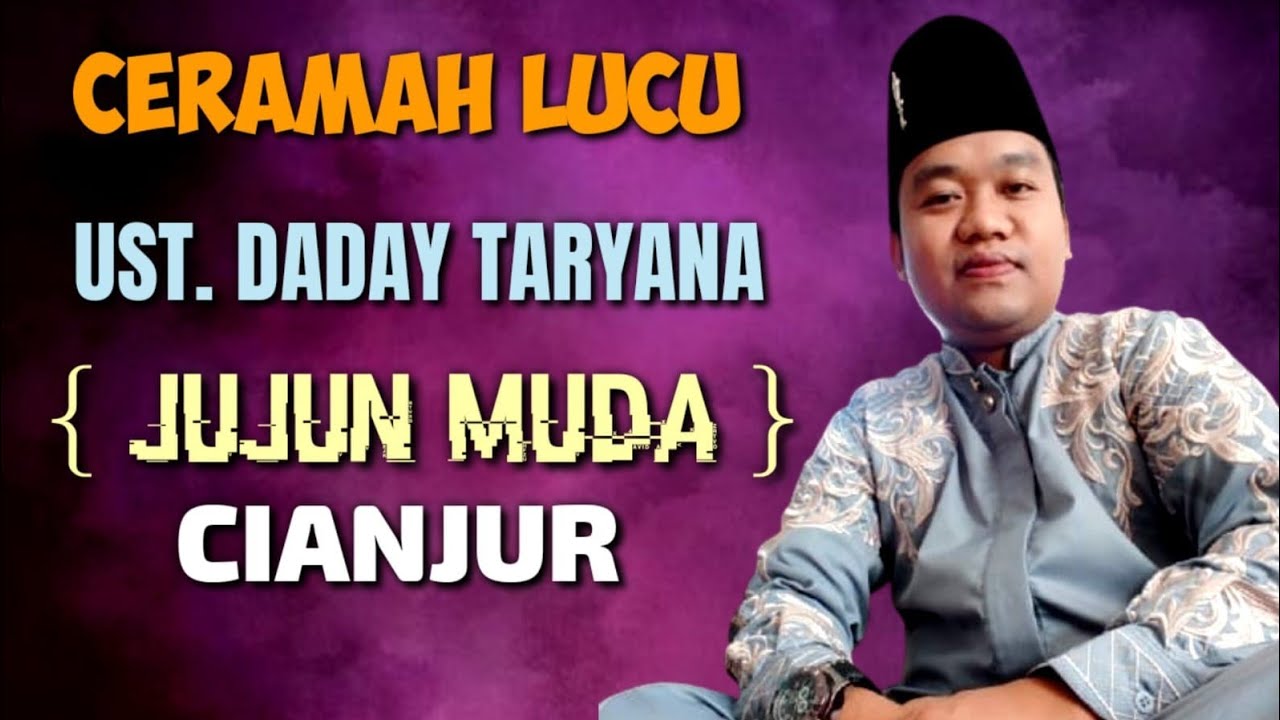 USTAD DADAY TARYANA | JUJUN MUDA CIANJUR TERBARU DI KARAWANG