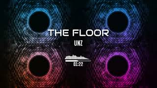 UNZ – THE FLOOR (Official Visualizer)