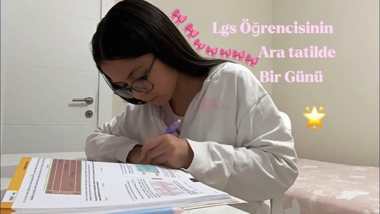 Lgs öğrencisinin ara tatilde bir günü🎀🎀#reklam #lgs 