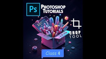 Crop Tool |  Photoshop for beginners | Class 4