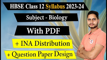 HBSE Class 12 Biology Syllabus 2023-24 PDF with Question Paper Design and Marking Scheme 2024