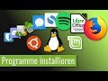 Grundkurs: Programme unter Linux installieren - Alle Formate - Anfänger