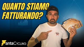 Quanto stiamo GUADAGNANDO e FATTURANDO con FANTACYCLING? E perchè ve lo diciamo?