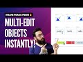 Multi select and edit objects in figma instantly