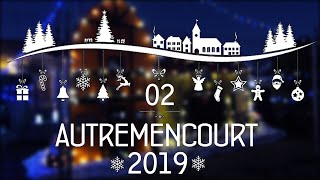 Village illuminé à AUTREMENCOURT 2019