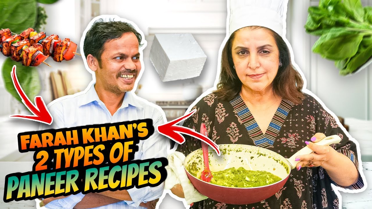 Farah Khan’s 2 Type ki Paneer Recipes | @FarahKhanK