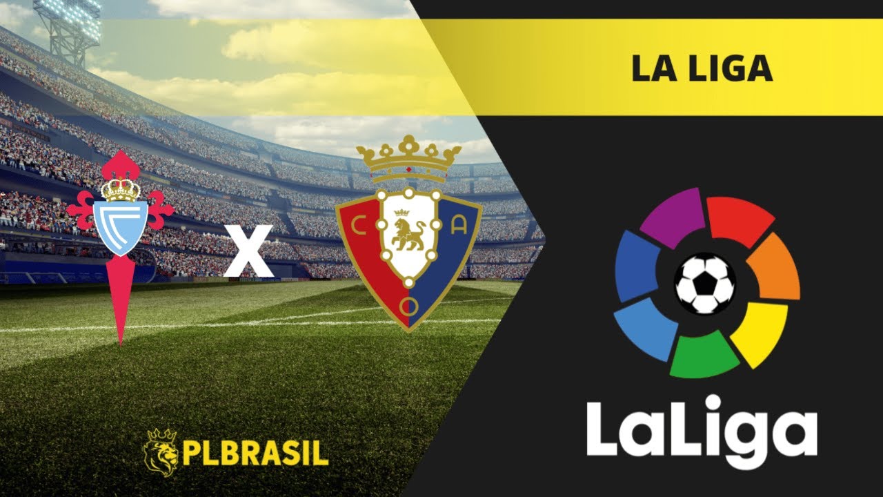 celta-de-vigo-x-osasuna-ao-vivo-la-liga-2022-2023-youtube