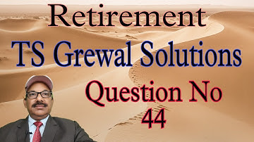 Adjustments of Capitals.Question No 44.TS Grewal Solutions. retirement of a Partner. @ceebeesir