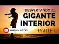 #100 Despertando al Gigante Interior - Un Resumen de Libros para Emprendedores