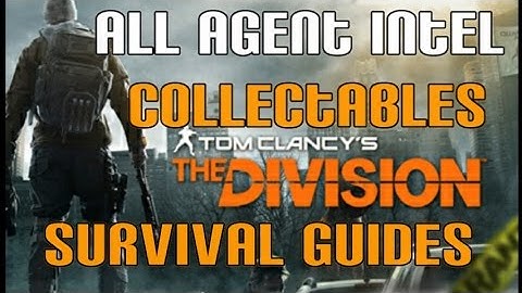 All Intel/Collectables in The Division Closed Beta - Survival Guides