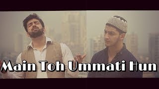 Main To Ummati Hoon Lyrics || Danish & Dawar || Best naat || Junaid Jamshed