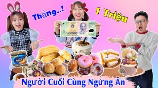 Người Cuối Cùng Ngừng Ăn Bánh Ngọt Sẽ Được 1 Triệu