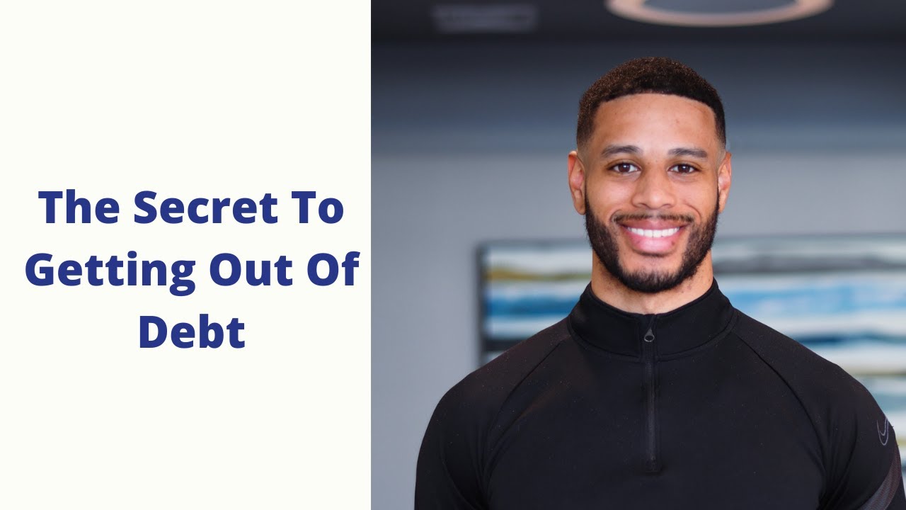 The Secret To Getting Out Of Debt - YouTube