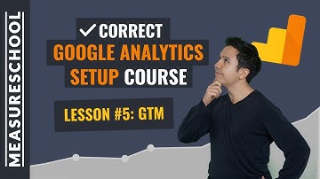 How to install Google Analytics with GTM? | Lesson 5