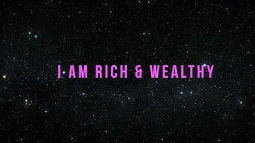I Am Rich & Wealthy - 10,000K Affirmation Challenge (Rampage)