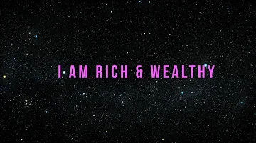 I Am Rich & Wealthy - 10,000K Affirmation Challenge (Rampage)