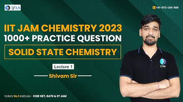 𝐒𝐨𝐥𝐢𝐝 𝐒𝐭𝐚𝐭𝐞 𝐂𝐡𝐞𝐦𝐢𝐬𝐭𝐫𝐲 |𝟏𝟎𝟎𝟎+ 𝐏𝐫𝐚𝐜𝐭𝐢𝐜𝐞 𝐐𝐮𝐞𝐬𝐭𝐢𝐨𝐧 | 𝐈𝐈𝐓 𝐉𝐚𝐦 𝐂𝐡𝐞𝐦𝐢𝐬𝐭𝐫𝐲 𝟐𝟎𝟐𝟑 𝐋-𝟏 |𝐈𝐅𝐀𝐒