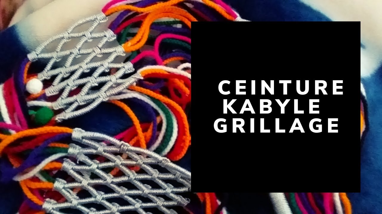Comment réaliser une ceinture kabyle grillage
