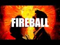 Skyline  fireball official music