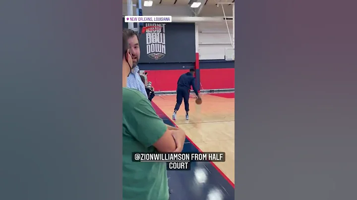 Zion Williamson from half court 👀🎯 - 天天要闻