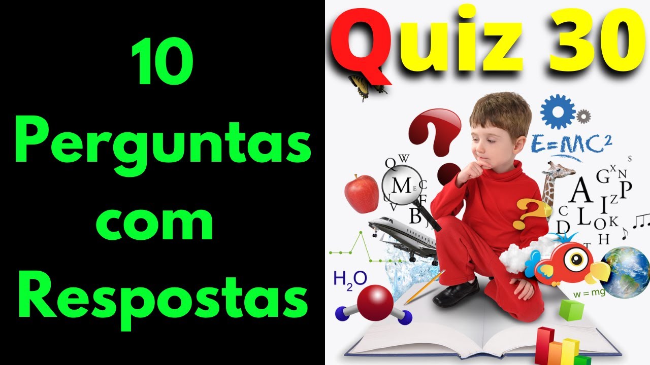 QUIZ 30 - CONHECIMENTOS GERAIS - GEOGRAFIA [10 PERGUNTAS COM RESPOSTA] 