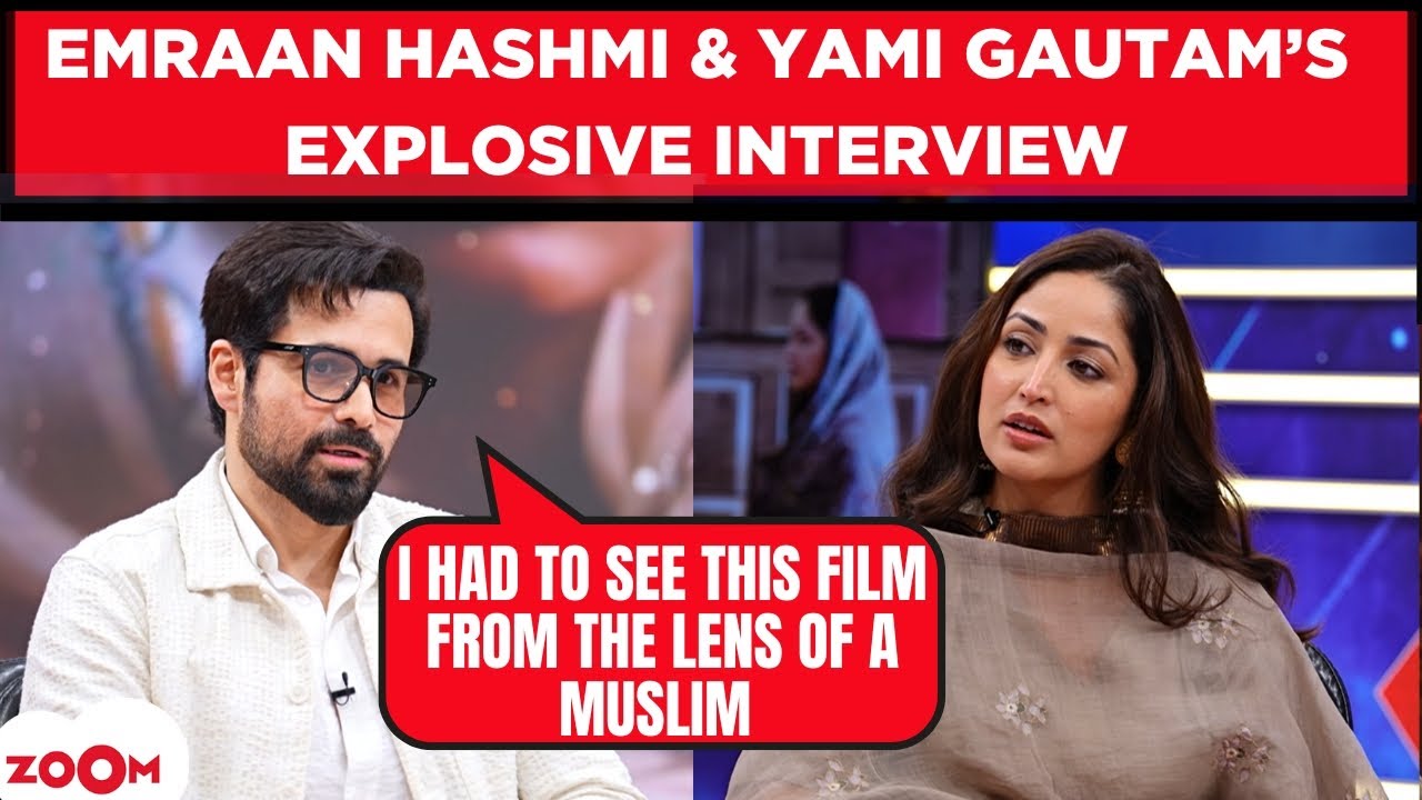 Emraan Hashmi & Yami Gautam's UNFILTERED interview | Haq, Shah Bano case, rights of women, religion