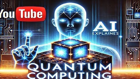 Quantum Computing Unveiled: AI Explains the Future of Technology!