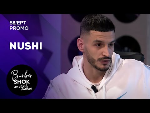 BARBER SHOK me Fis Junikun (S5/EP4) - NUSHI