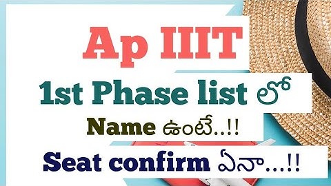 AP iiit phase 2 selection list 2023 | iiit phase 2 selection list date and time | FocusfireRgukt