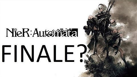 Nier: Automata Part 41: FINALE? - Bro-Ops