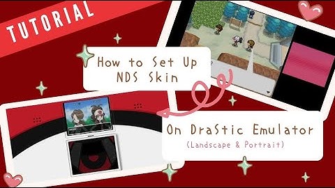 How to Set Up NDS Skin on DraStic Emulator | Tutorial