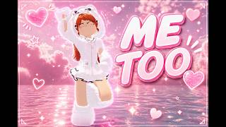 Me too!(MEGHAN TRAINER) roblox dance video