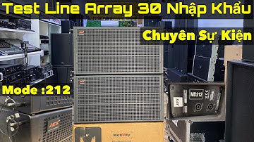 Test Sức Mạnh Và Vẽ Đẹp Trai Của Loa Line array JES nhập khẩu  - giá 19tr600 cặp
